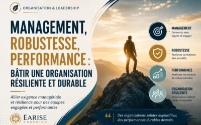 Performance vs Robustesse : 5 Clés pour un Management Résilient et Durable